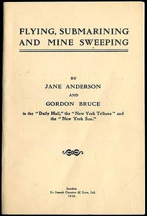 Item #409716 Flying, Submarining and Mine Sweeping. Jane ANDERSON, Gordon Bruce