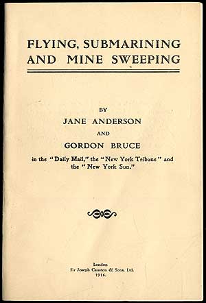 Item #409716 Flying, Submarining and Mine Sweeping. Jane ANDERSON, Gordon Bruce.
