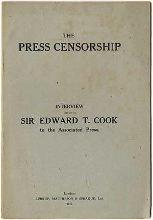 Item #409815 The Press Censorship. Interview give by Sir Edward T. Cook to the Associated Press. Edward T. COOK.