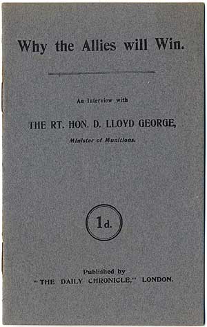 Item #409832 Why the Allies Will Win. An Interview with the Rt. Hon. D Lloyd George. D. Lloyd GEORGE.