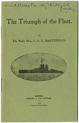 Item #409837 The Triumph of the Fleet. C. F. G. MASTERMAN.