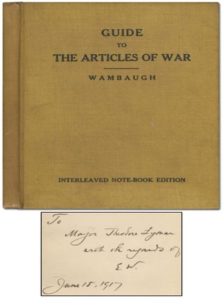Guide to the Articles of War Prepared for the Reserve Officers Training Corps of Harvard University. Eugene WAMBAUGH.