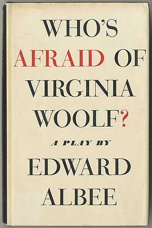 Item #409970 Who's Afraid of Virginia Woolf? Edward ALBEE.