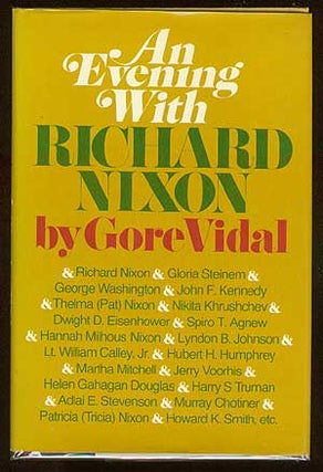 Item #41008 An Evening With Richard Nixon. Gore VIDAL