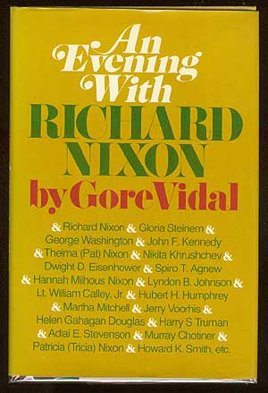 Item #41008 An Evening With Richard Nixon. Gore VIDAL.