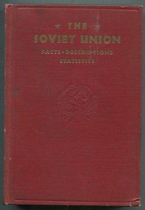Item #410154 The Soviet Union: Facts, Descriptions, Statistics