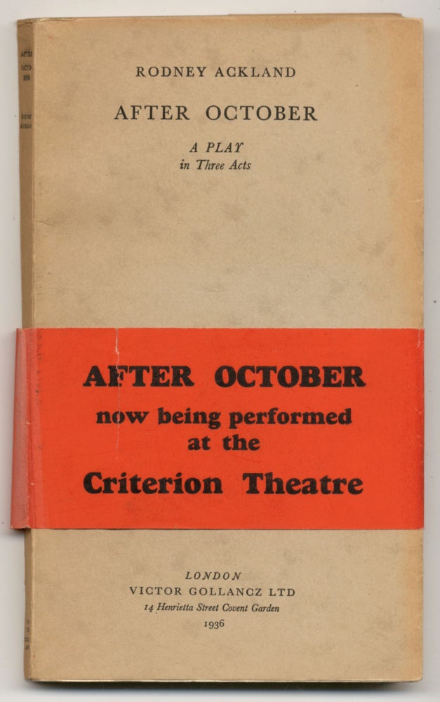 Item #410256 After October: A Play in Three Acts. Rodney ACKLAND.