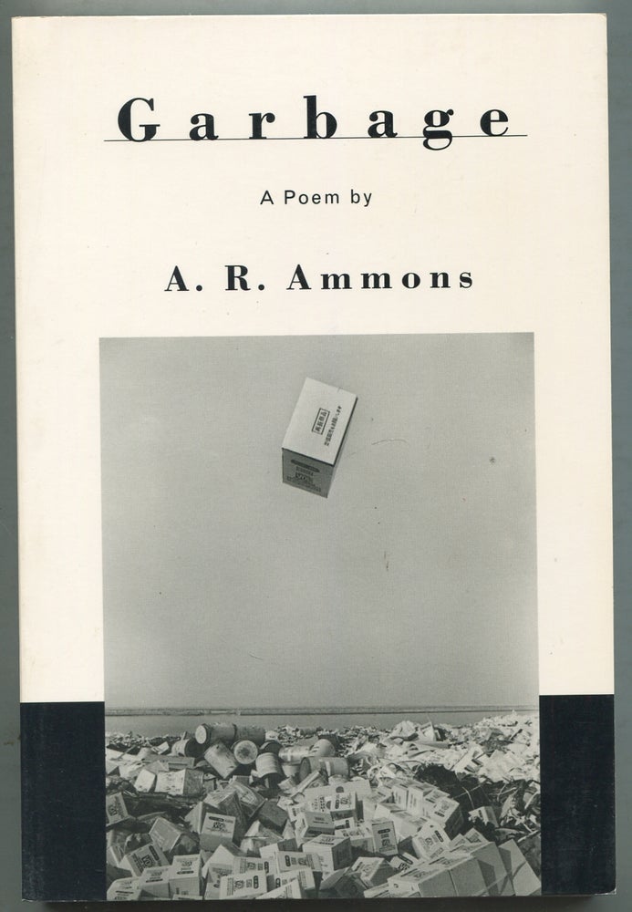 Item #410262 Garbage. A. R. AMMONS.