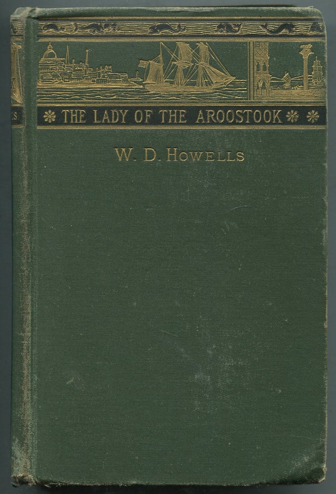 Item #410531 The Lady Of The Aroostook. W. D. HOWELLS.