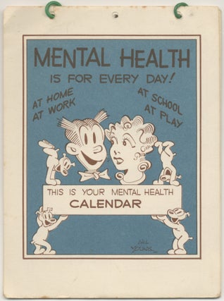 Item #410560 Mental Health is for Every Day! This is your Mental Health Calender. Chic YOUNG