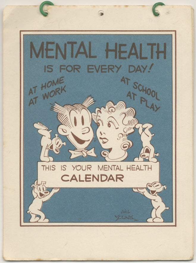 Item #410560 Mental Health is for Every Day! This is your Mental Health Calender. Chic YOUNG.