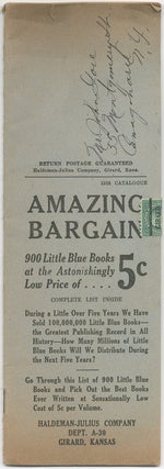 Item #410565 1925 Catalogue. Amazing Bargain. 900 Little Blue Books at the Astonishinly Low Price...
