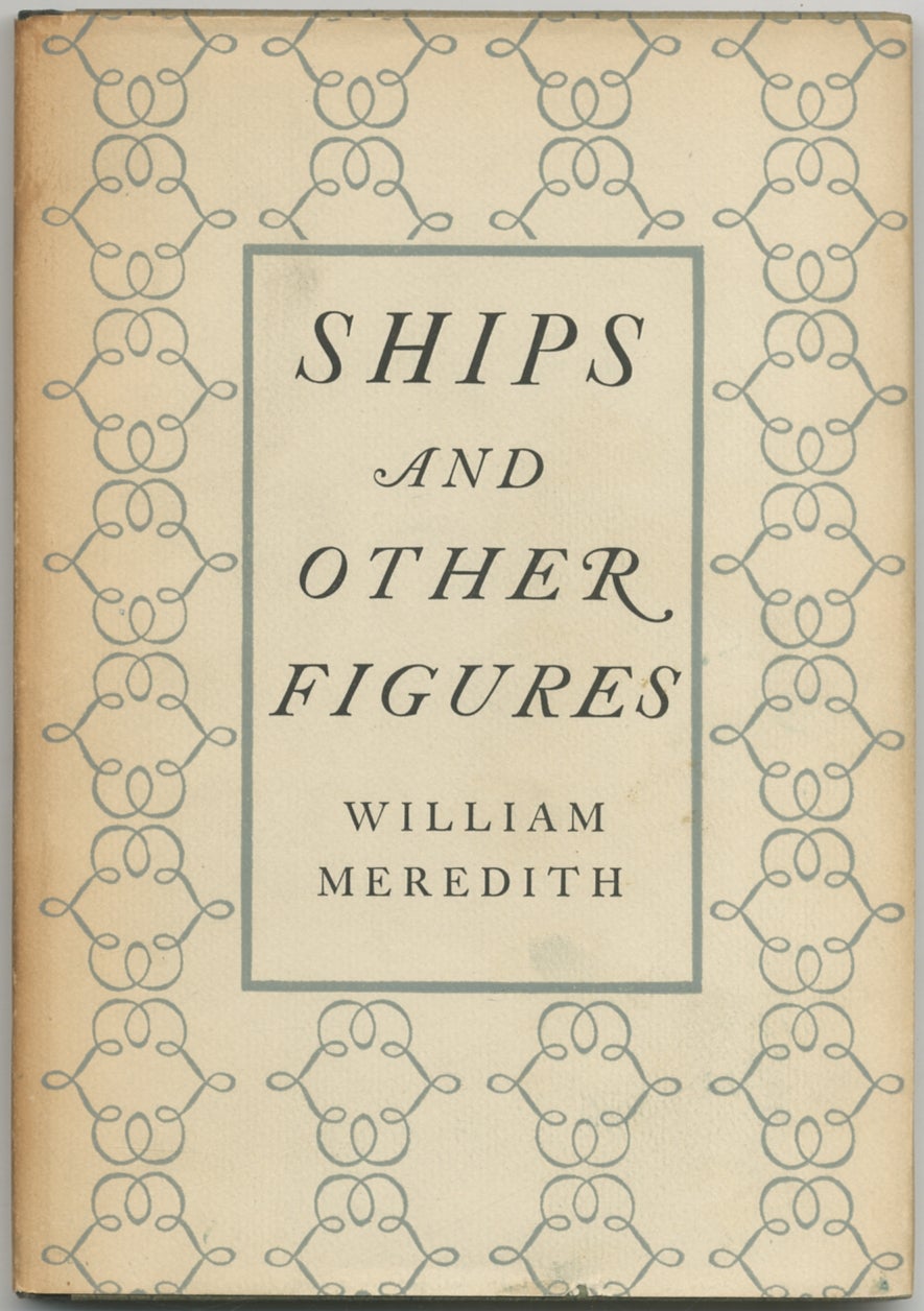 Ships And Other Figures | William MEREDITH