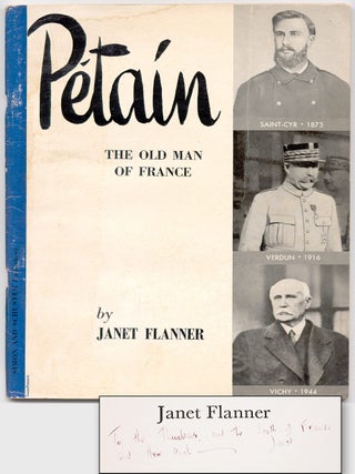 Item #41058 P&eacute;tain: The Old Man of France. Janet FLANNER