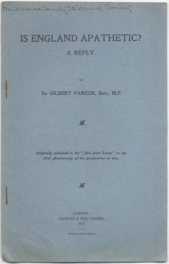 Item #410582 Is England Apathetic? A Reply. Gilbert PARKER.