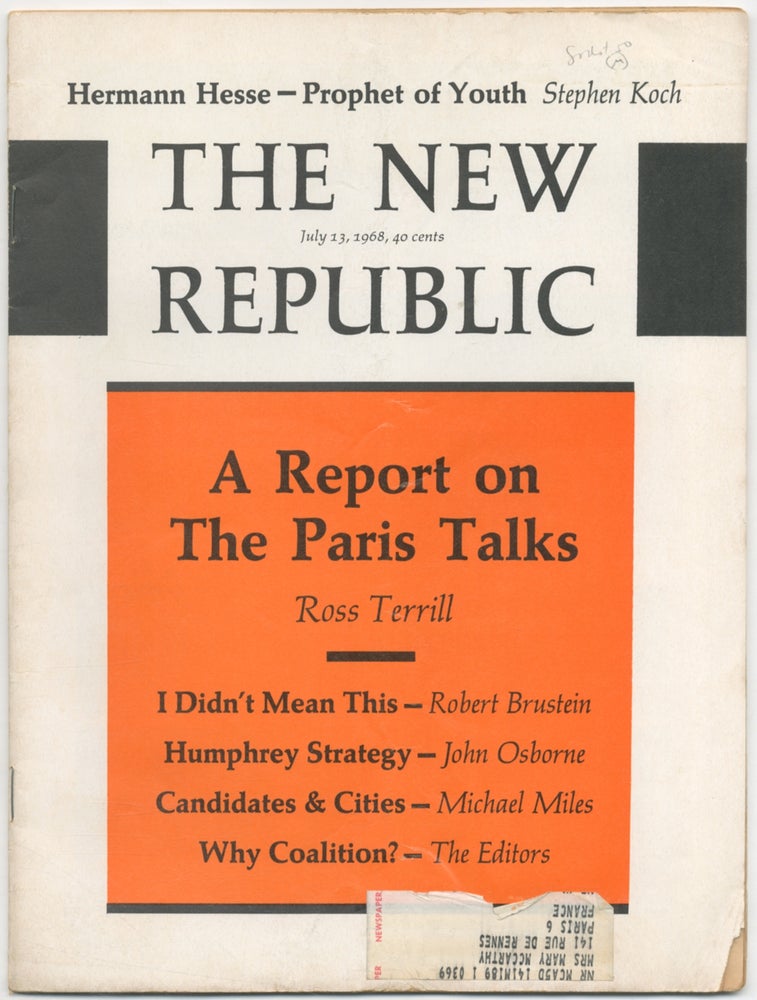 Item #410724 The New Republic 2797 - July 1968 (Volume 159, Number 2). Stanley KAUFFMANN, Michael Miles, Ross Terrill, John Osborne, Kevin Tierney, Gilbert A. HARRISON.