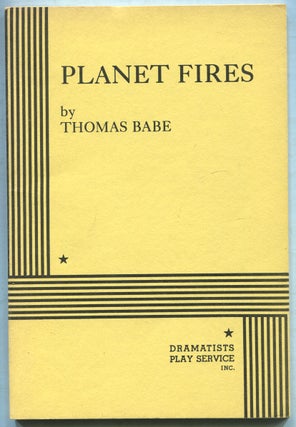 Item #410989 Planet Fires. Thomas BABE