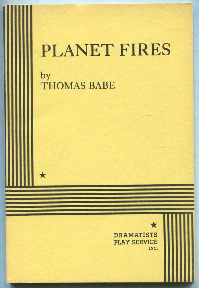 Item #410989 Planet Fires. Thomas BABE.