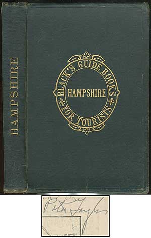 Item #411023 Black's Guide to Hampshire Including Descriptions of Southampton and Netley abbey, Portsmouth, Winchester and Salisbury New Forest, Etc. Peter TAYLOR.