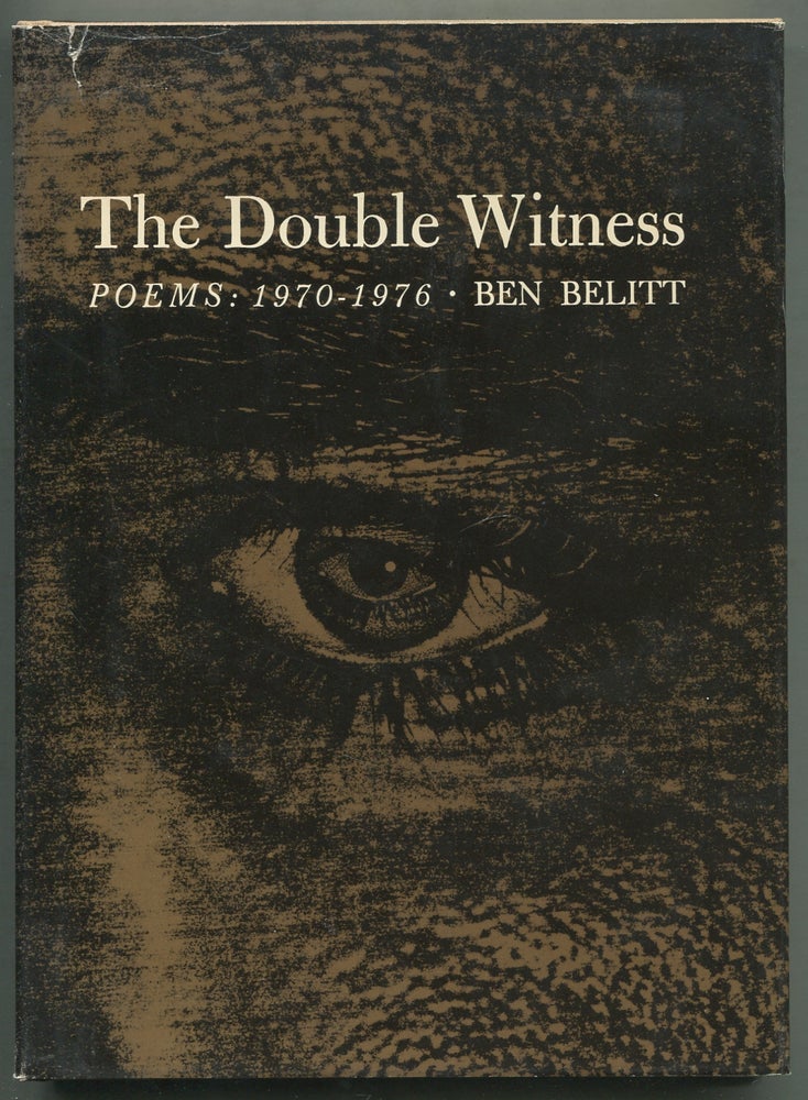 Item #411092 The Double Witness. Poems: 1970-1976. Ben BELITT.