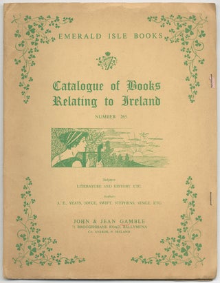 Item #411105 Emerald Isle Books. Catalogue of Books Relating to Ireland. Number 265