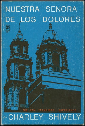 The Orange Telephone / Nuestra Senora De Los Dolores: The San Francisco Experience