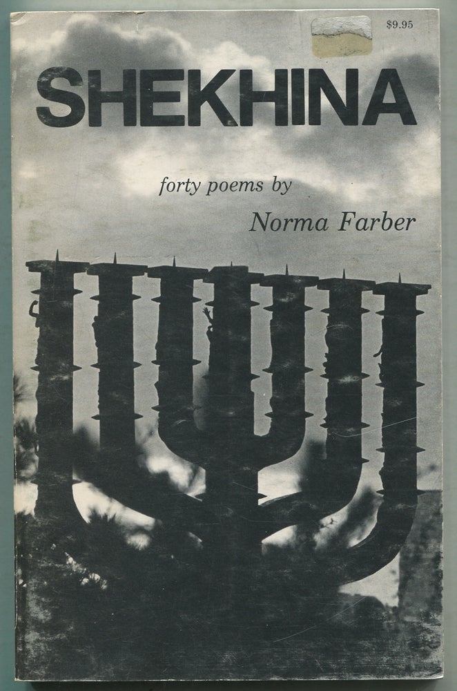 Item #411157 Shekhina: Forty Poems. Norma FARBER.