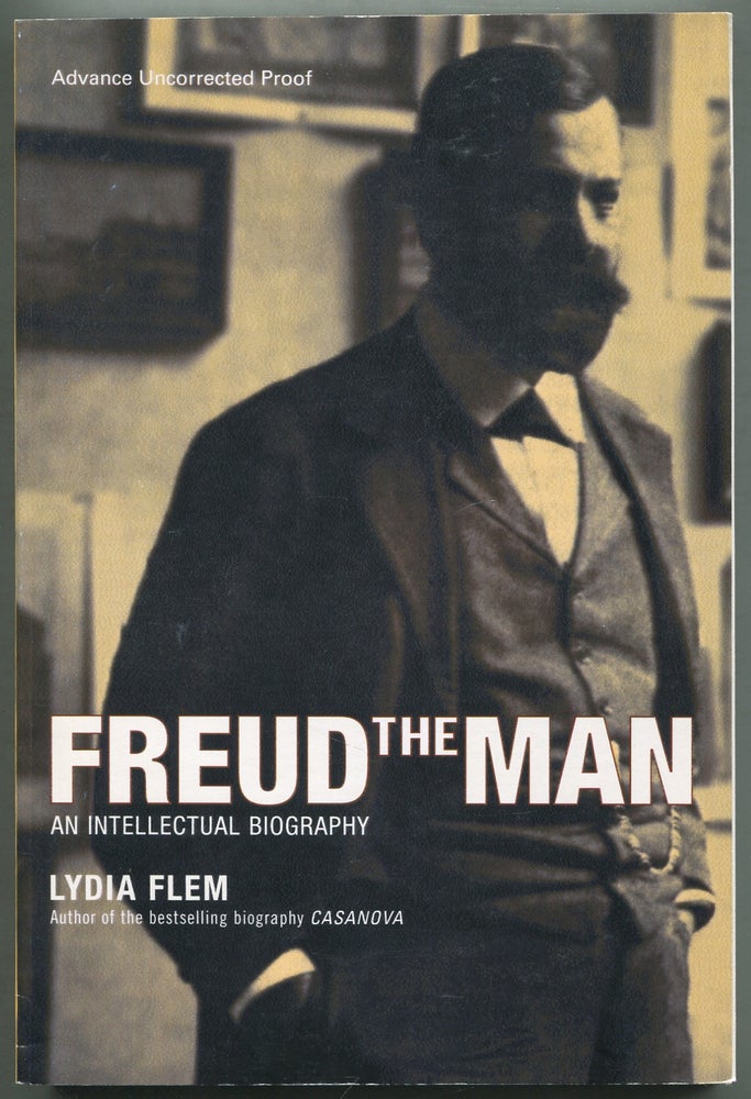 Item #411188 Freud the Man: An Intellectual Biography. Lydia FLEM.