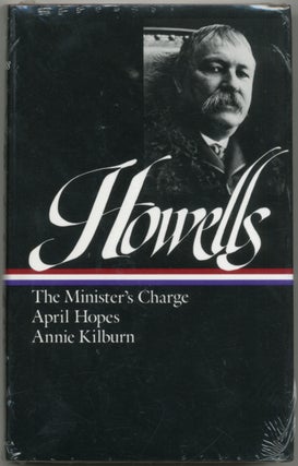 Item #411212 William Dean Howells: Novels 1886-1888 (The Minister's Charge, April Hopes, Annie...