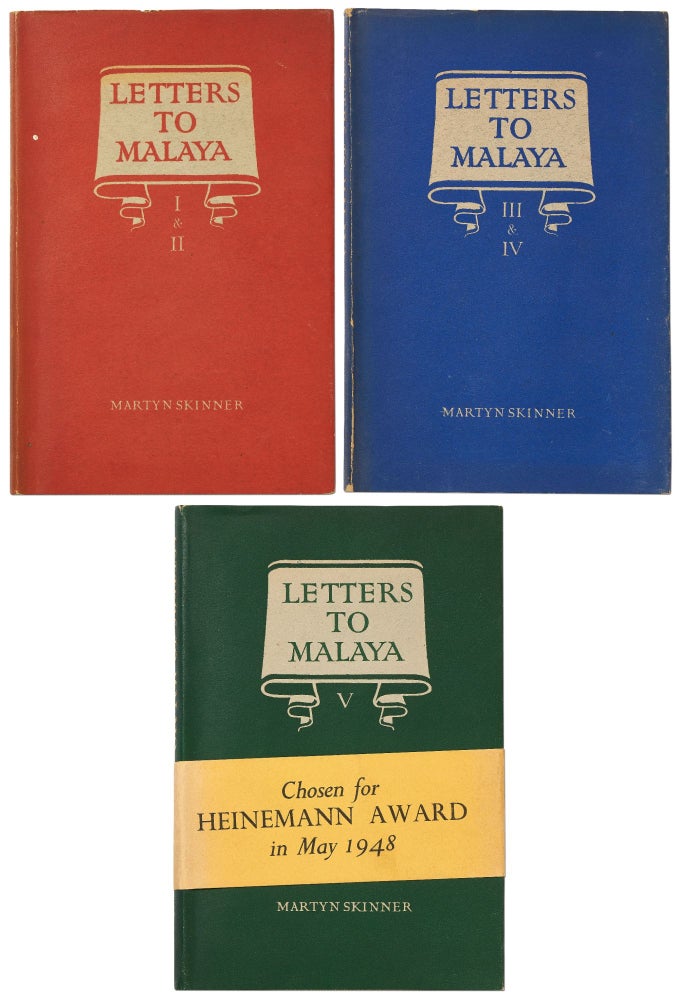 Item #411388 Letters to Malaya: Written from England to Alexander Nowell M.C.S. of Ipoh. Part I & II (1947), Part III & IV (1946), Part V (1946). Martyn SKINNER, Marie C. C. STOPES.