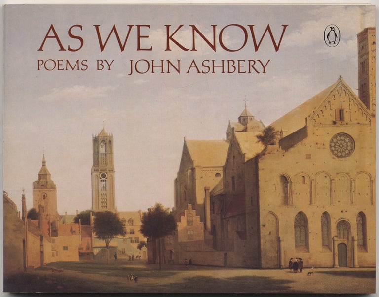 Item #411415 As We Know. John ASHBERY.