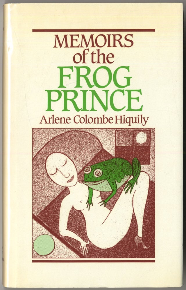 Item #411420 Memoirs of the Frog Prince. Arlene Colombe HIQUILY.