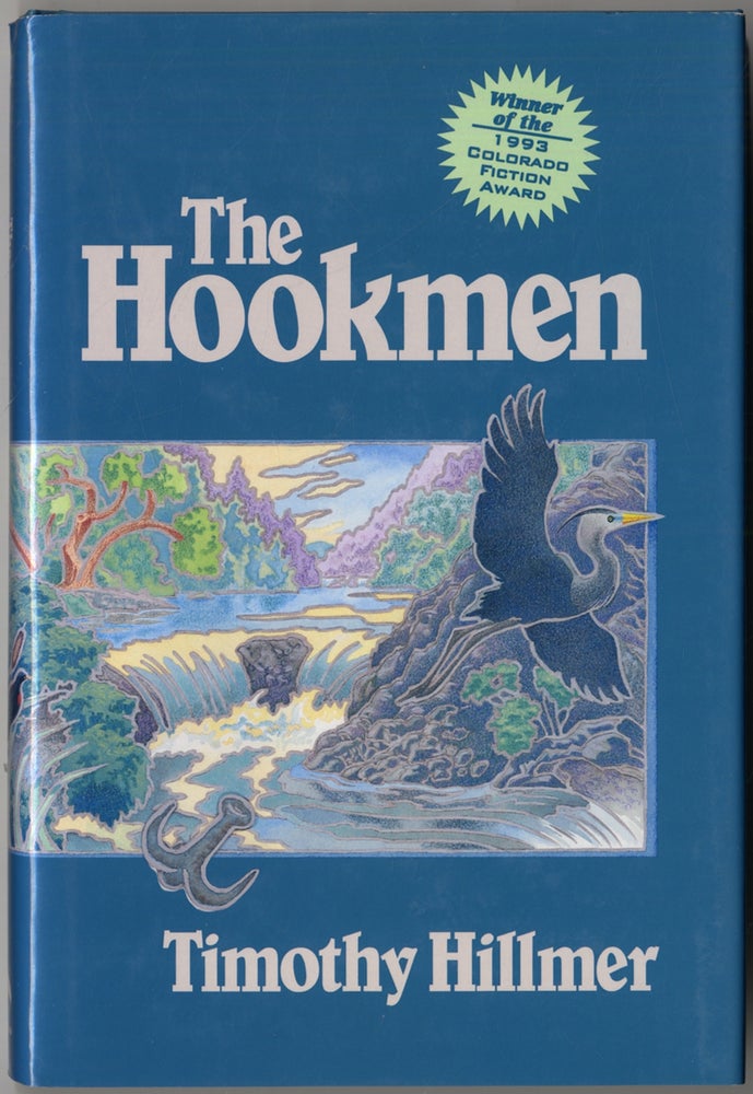 Item #411421 The Hookmen. Timothy HILLMER.