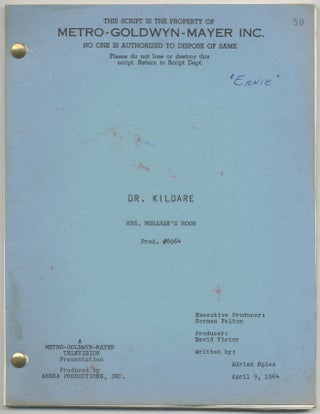 Item #411447 (Teleplay): Dr. Kildare. Mrs. Monahan's Room [Filmed as "The Middle of Ernie Mann"]....