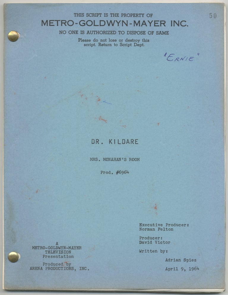 Item #411447 (Teleplay): Dr. Kildare. Mrs. Monahan's Room [Filmed as "The Middle of Ernie Mann"]. Adrian SPIES.
