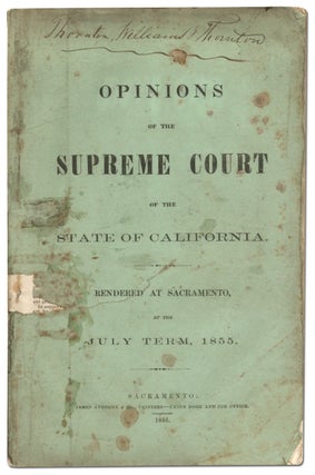 Item #411615 Opinions of the Supreme Court of the State of California. Rendered at Sacramento, at...