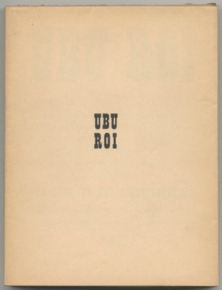 Item #411642 Ubu Roi: Drama in 5 Acts. Alfred JARRY