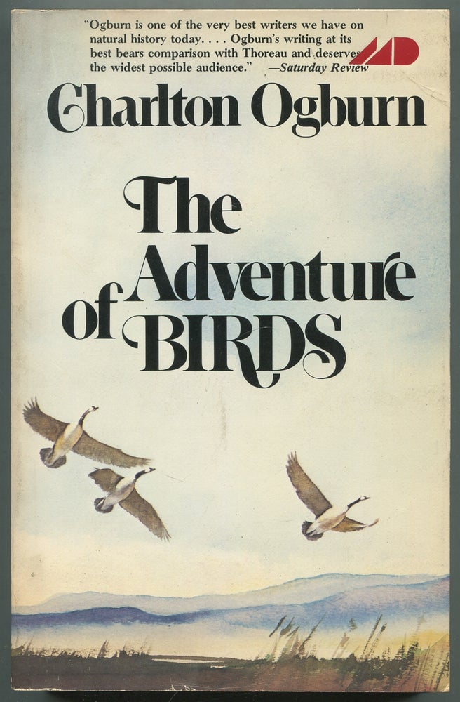 Item #411853 The Adventure of Birds. Charlton OGBURN.