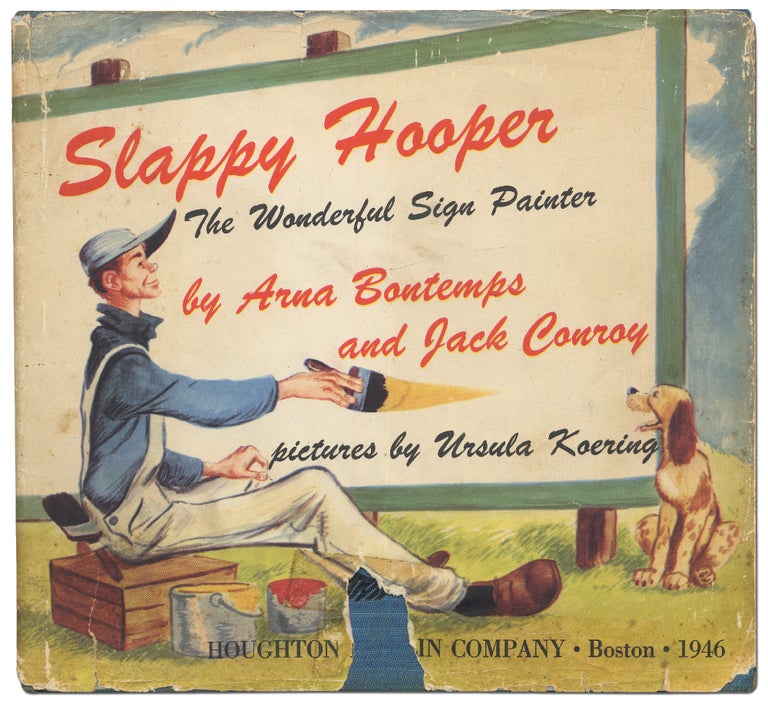 Item #411913 Slappy Hooper, The Wonderful Sign Painter. Arna BONTEMPS, Jack Conroy.