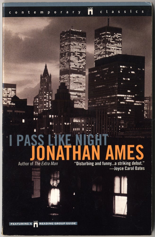 Item #412095 I Pass Like Night. Jonathan AMES.
