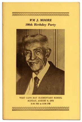 Item #412125 Wm. J. Moore 100th Birthday Party. William J. MOORE