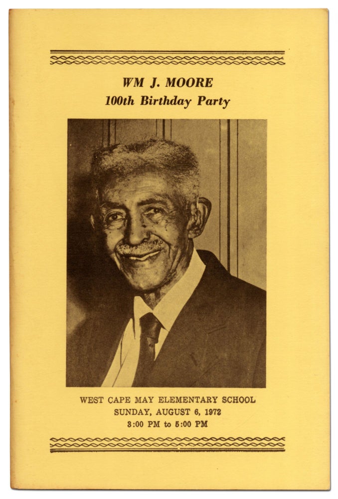 Item #412125 Wm. J. Moore 100th Birthday Party. William J. MOORE.