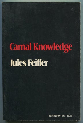 Item #412134 Carnal Knowledge. Jules FEIFFER