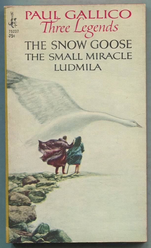 Item #412141 Three Legends: The Snow Goose, The Small Miracle, Ludmila. Paul GALLICO.