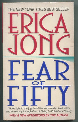Item #412142 Fear of Fifty: A Midlife Memoir. Erica JONG