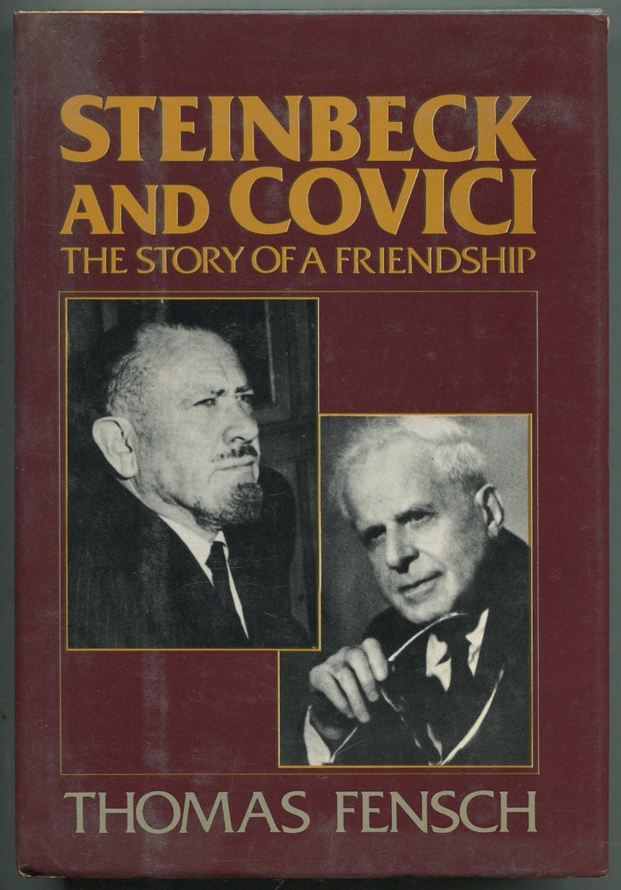 Item #412174 Steinbeck and Covici: The Story of a Friendship. Thomas FENSCH.