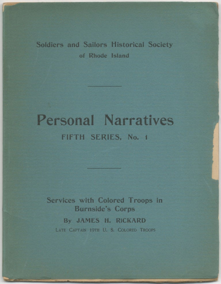 Item #412244 Services with Colored Troops in Burnside's Corps. James H. RICKARD.