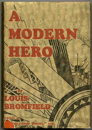 Item #412524 A Modern Hero. Louis BROMFIELD.