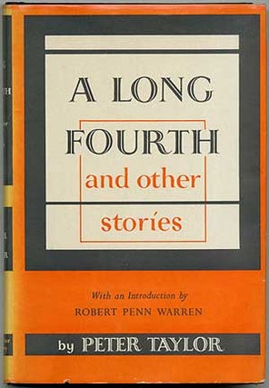 Item #412569 A Long Fourth and Other Stories. Peter TAYLOR