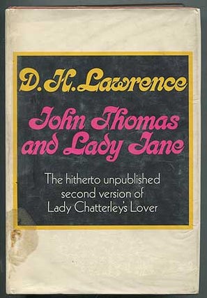 Item #412612 John Thomas and Lady Jane (The Second Version of Lady Chatterley's Lover). D. H....